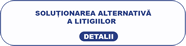 Solutionarea Alternativa a Litigiilor